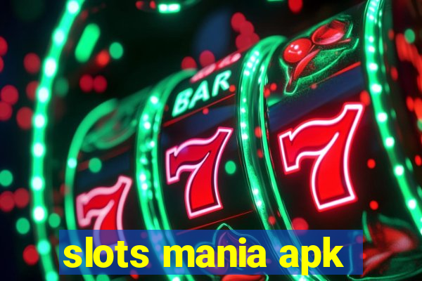 slots mania apk